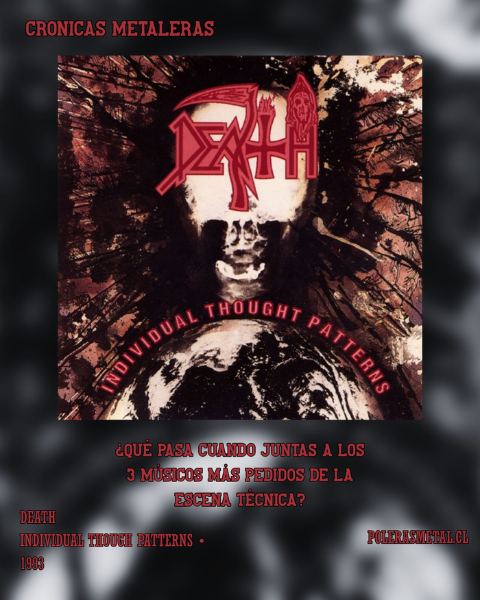 Death - Individual Thought Patterns (1993): la alineación soñada del death metal técnico