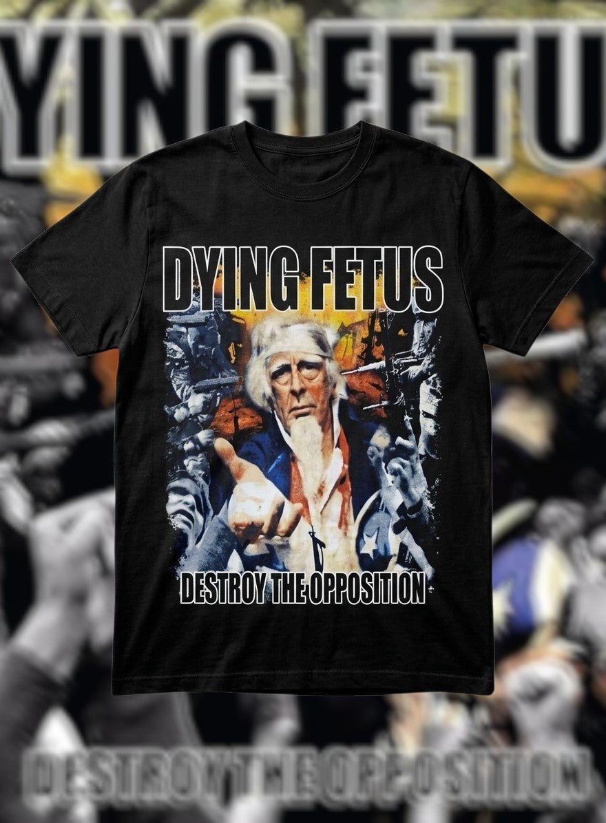 DYING FETUS - DESTROY THE OPPOSITION